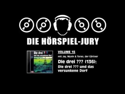 Hörspiel-Jury Vol. 15 - Die drei ??? (136): Die drei ??? und das versunkene Dorf