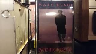 Mary Black by the time to gets dark cassette