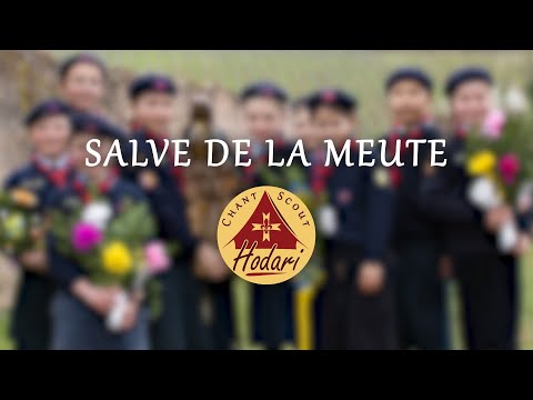 Salve de la meute | Chant Scout