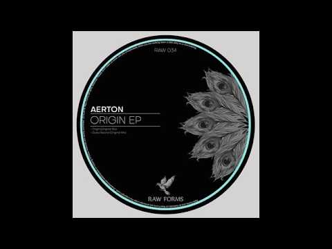 Aerton - Origin (Original Mix)