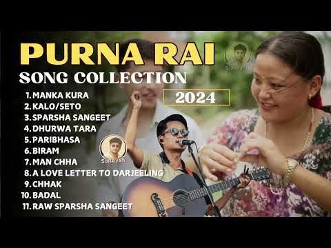 PURNA RAI Music Collection 2024❤️ || Purna Rai || Best Song Collection ||