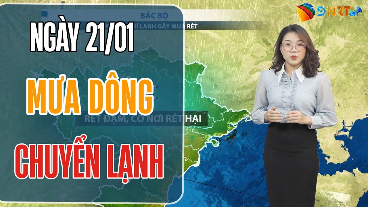 Dự báo thời tiết 21-23/01 | Trung Bộ mưa dông chuyển lạnh