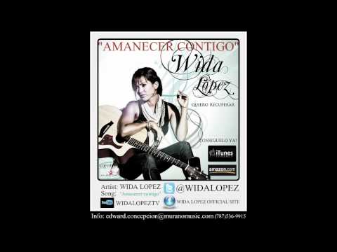WIDA LOPEZ AMANECER CONTIGO