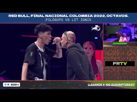 ¡VIENE CON TODO!. REACCIONANDO A FILÓSOFO VS LIT IGNIS, RED BULL FINAL NACIONAL COLOMBIA 2022.