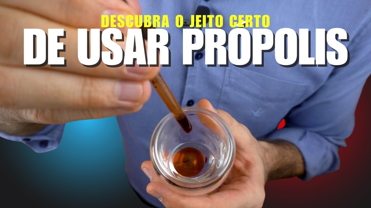 A MELHOR FORMA DE USAR PRÓPOLIS