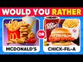 Would You Rather FAST FOOD Restaurant Edition ‍ Daily Quiz