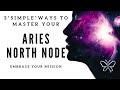 What Is My Purpose?: Aries♈ North Node ☊ *Find Your Destiny Point*