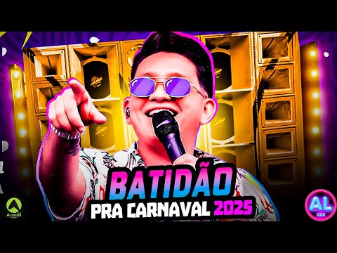BATIDÃO PRA CARNAVAL 2025 - AS MAIS TOCADAS DO TIK TOK 2025 - PRA PAREDÃO - MARCYNHO SENSAÇÃO