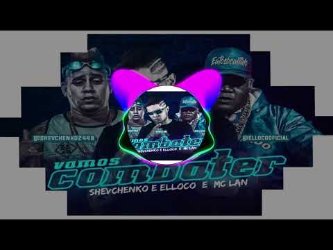 SHEVCHENKO E ELLOCO MC LAN -VAMOS COMBATER (DOWNLOAD)