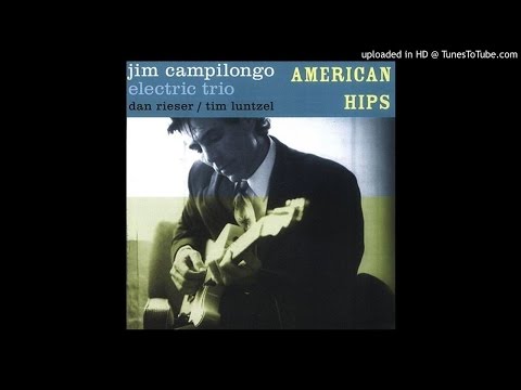 jim Campilongo Electric Trio - Roy Buchanan's Cousin