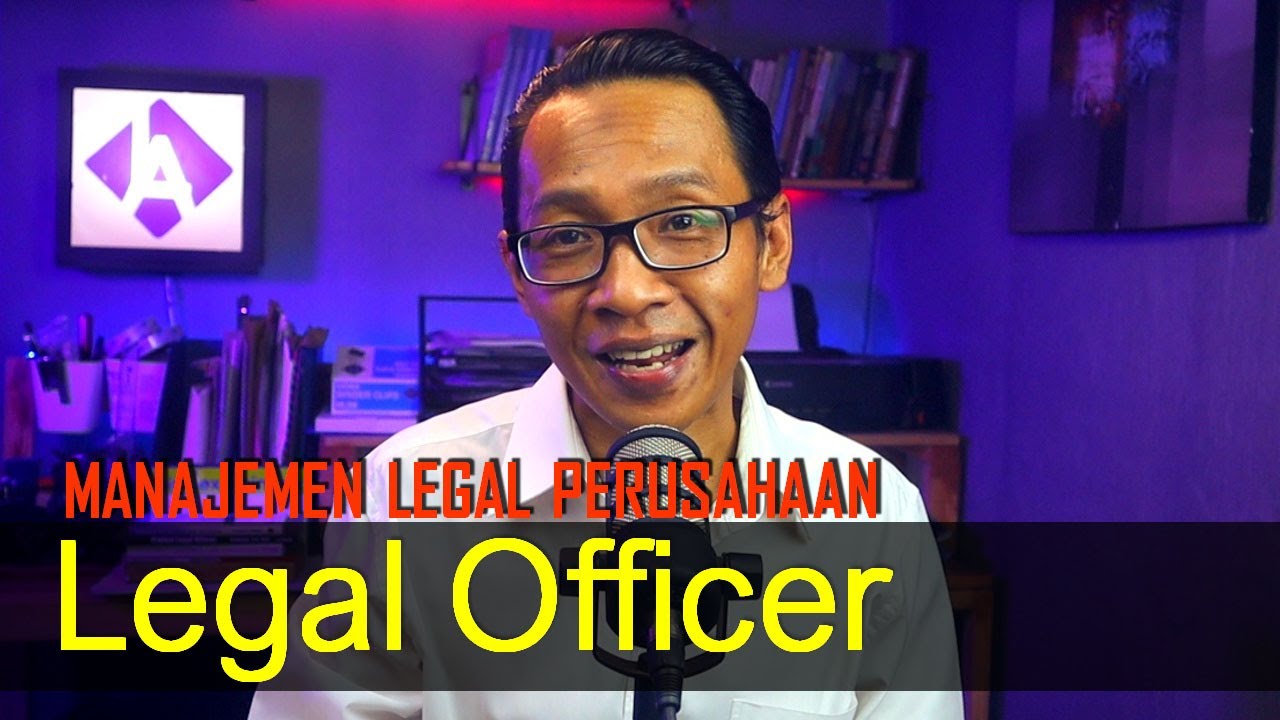 LEGAL OFFICER (Manajemen Legal Perusahaan)