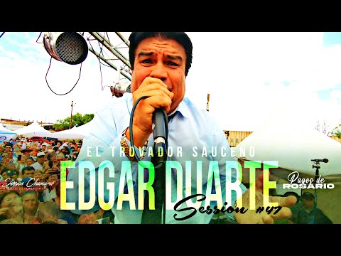 EDGAR DUARTE | SESSION #47 @sessionchamame #chamame #2024