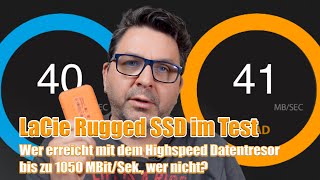 LaCie Rugged SSD im Test – Für wen lohnt sich der Premium High-Speed Datentresor, für wen nicht?