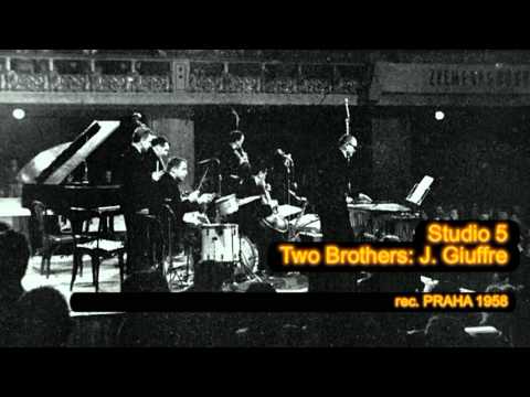 Antologie czech jazz 142 - Studio 5, Two Brothers, J. Giuffre, 1958
