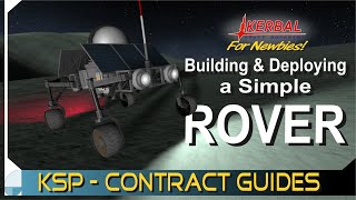 シンプルなローバーの構築と展開 | KERBAL SPACE PROGRAM コントラクトチュートリアル