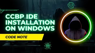 CCBP IDE Installation on Windows