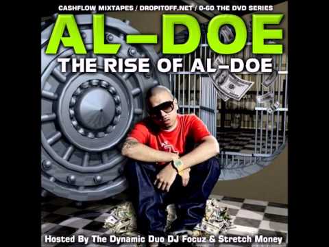 Al-Doe - The Rise of Al-Doe Hosted By DJ Focuz & Stretch Money (Full Mixtape Album)