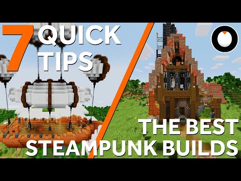 7 Quick Tips for the BEST Minecraft STEAMPUNK Builds
