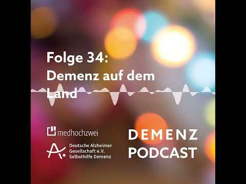 , title : 'Folge 34: Demenz auf dem Land - Demenz Podcast'