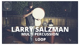 Frame Drums & other Percussion Solo by Larry Salzman