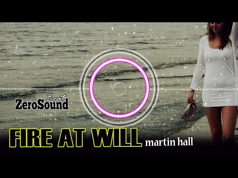 Fire at Will - Martin Hall - POP INSTRUMENTAL