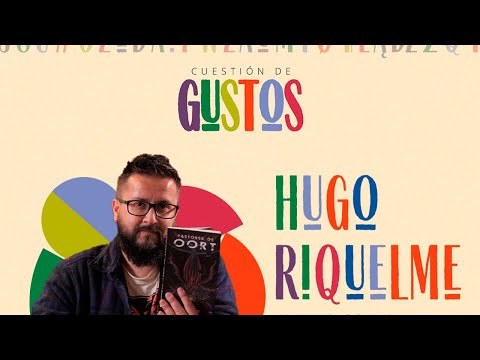 Cuestión De Gustos: Hugo Riquelme