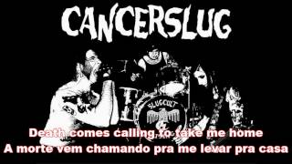 Cancerslug - Death's Call [PORT/ENG] Lyrics / Tradução
