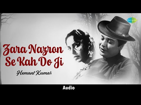 Zara Nazron Se Kah Do Ji | Hemant Kumar | Bees Saal Baad