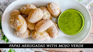 The Iconic Spanish Wrinkled Potatoes | Papas Arrugadas con Mojo Verde