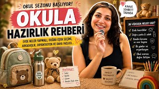 OKULA UYUM SÜRECİ & ORYANTASYON REHBERİ 🏫 | Çanta/Suluk Seçimi, Akran 