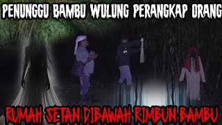 Download lagu RUMAH KUNTILANAK BAMBU WULUNG❗TEMPAT BERSINGGAH PARA JIN TAK BOLEH DISENTUH ORANG mp3