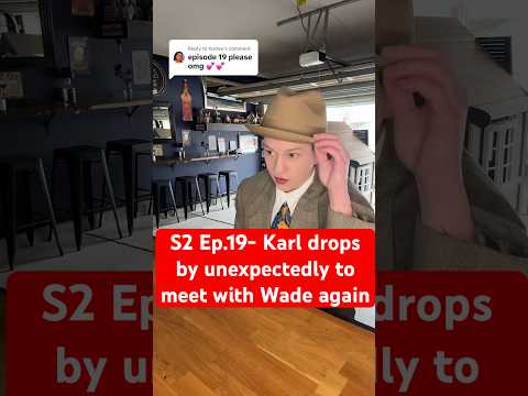 Staffel 2, Folge 19: Die Nachbarschaftsbar-Serie – Karl schaut wieder bei Wade vorbei #claseazul