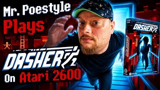 Mr. Poestyle Plays DASHER For The Atari 2600 