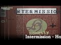 INTERMISSION--HONESTY(1993)