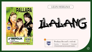 Download lagu Ilalang - Lilin Herlina - New Pallapa mp3 Download lagu Ilalang - Lilin Herlina - New Pallapa mp3