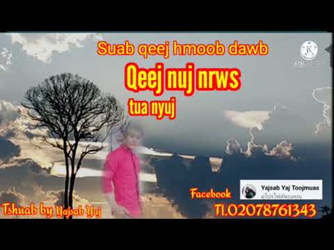 15/3/2022 suab qeej hmoob dawb qeej nuj nrws tua nyuj.