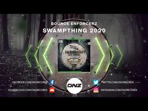 DNZ394 // BOUNCE ENFORCERZ - SWAMPTHING 2020 (Official Video DNZ Records)