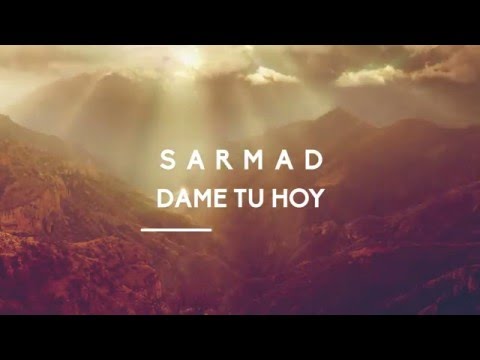 Dame Tu Hoy - Sarmad