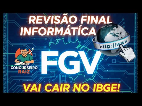 REVISÃO FINAL DE INFORMÁTICA IBGE | O QUE A FGV MAIS COBRA | GABARITANDO A PROVA!
