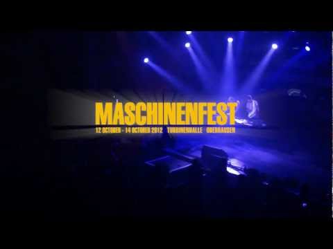 Maschinenfest 2012 | Nin Kuji | Four Wonderful Moments And Selected Highlights