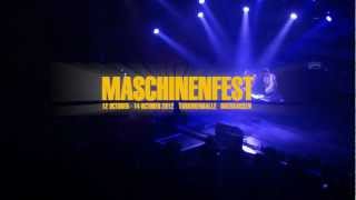 Maschinenfest 2012 | Nin Kuji | Four Wonderful Moments And Selected Highlights