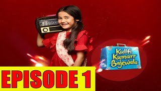 Kulfi Kumar Bajewala Episode 1 : Kulfi Questions H