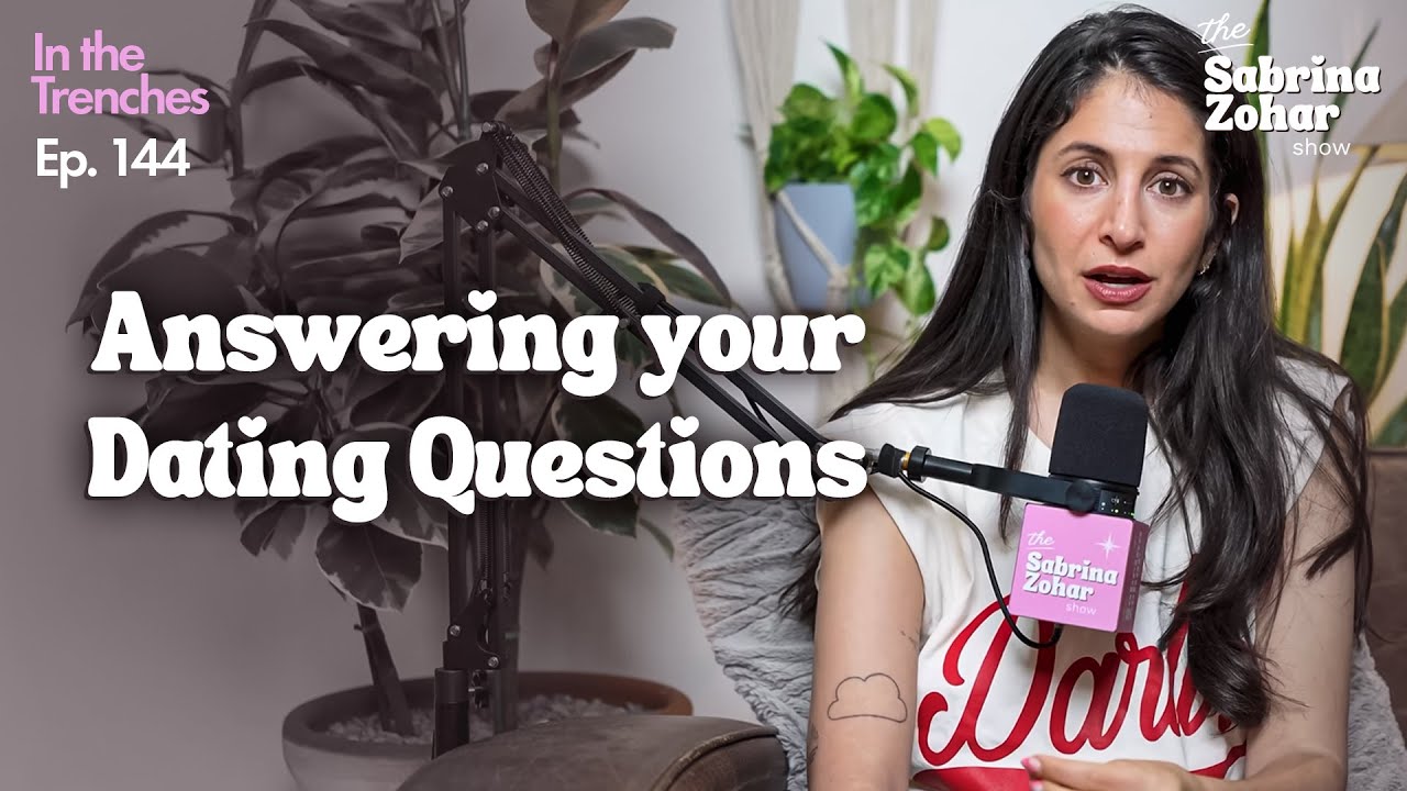 Is He Into You? Or Killing Time? Answering Your Questions! | In The Trenches | Sabrina Zohar