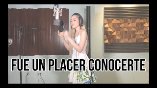 Fue Un Placer Conocerte - Juan Gabriel (Carolina Ross cover)