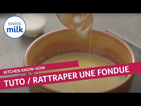 Comment rattraper une fondue? | Tuto cuisine | Swissmilk (2020)