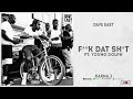 Dave East - "Fuck Dat Shit" Ft. Young Dolph (Karma 3)