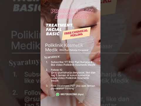 PROMO BULAN AGUSTUS POLIKLINIK KOSMETIK MEDIK RSU PURI RAHARJA