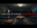 3 Scary TRUE Last Day Of School Horror Stories