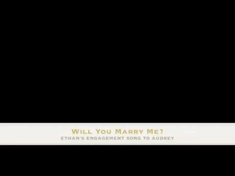 Will You Marry Me? (The Perfect Proposal Song) by Ethan Kent