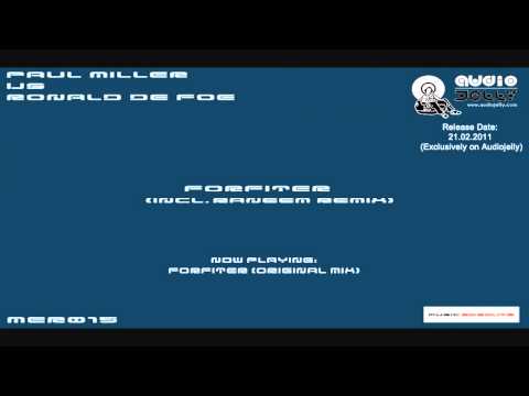 Paul Miller vs Ronald de Foe - Forfiter  (Original Mix) [Music En Route]